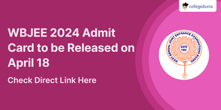 WBJEE 2024 Admit Card to be Released on April 18 @wbjeeb.nic.in; Check Direct Link Here